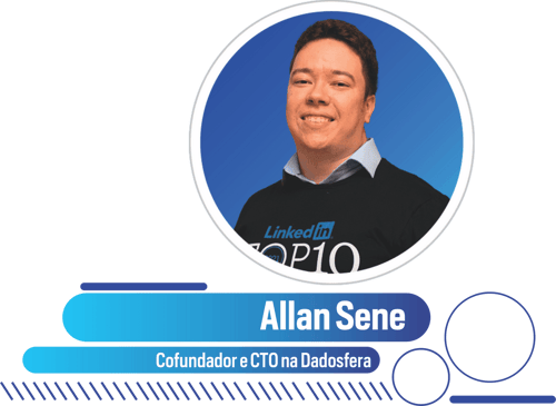 Allan Sene CTO Dadosfera
